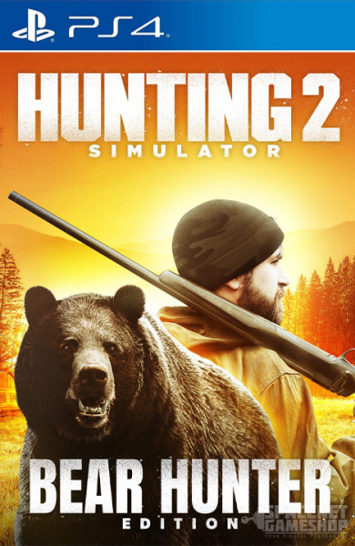 Hunting Simulator 2 - Bear Hunter Edition PS4